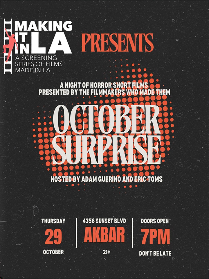 October Surprise: Horror Short Film Night, Making It In LA, October 2026