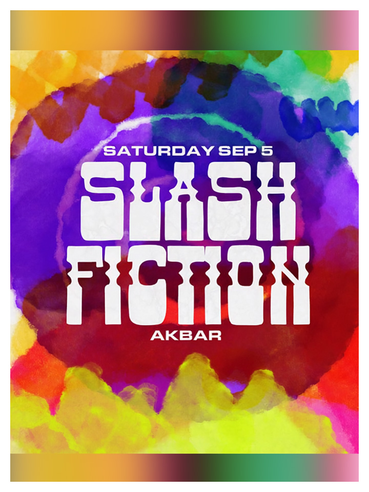 Slash Fiction – September 5, 2026 at AKBAR